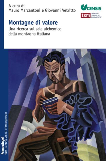Montagne di valore. Una ricerca sul sale alchemico della montagna italiana - copertina