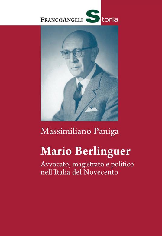 Mario Berlinguer. Avvocato, magistrato e politico nell'Italia del Novecento - Massimiliano Paniga - ebook