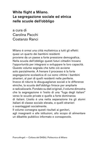 White flight a Milano. La segregazione sociale ed etnica nelle scuole dell'obbligo - Carolina Pacchi,Costanzo Ranci - ebook
