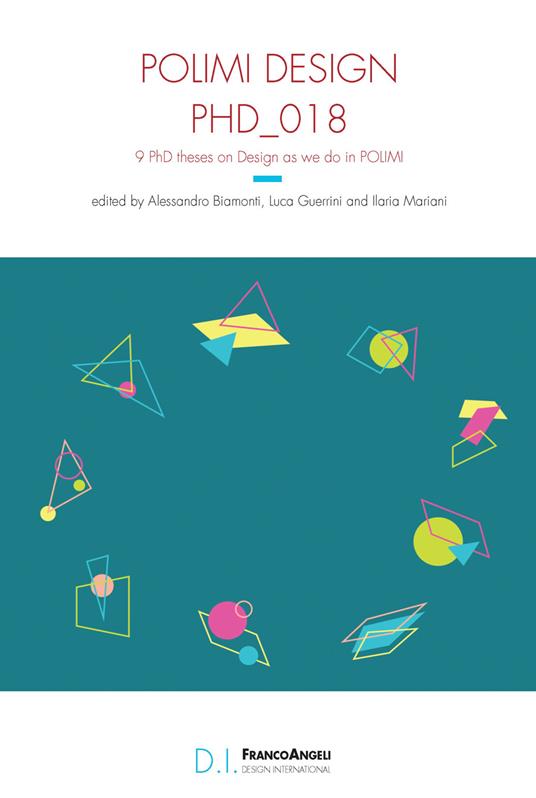 Polimi Design PhD_018 - V.V.A.A.,Alessandro Biamonti,Luca Guerrini,Ilaria Mariani - ebook