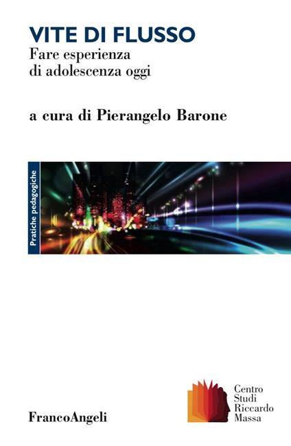 Vite di flusso. Fare esperienza di adolescenza oggi - copertina