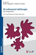 Gli ordinamenti dell'Euregio. Una comparazione