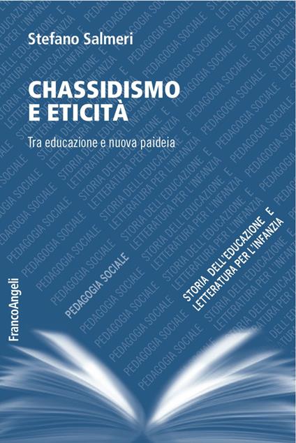 Chassidismo e eticità. Tra educazione e nuova paideia - Stefano Salmeri - copertina