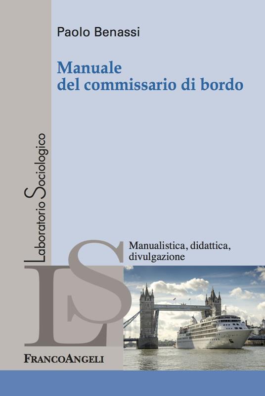 Manuale del commissario di bordo - Paolo Benassi - copertina