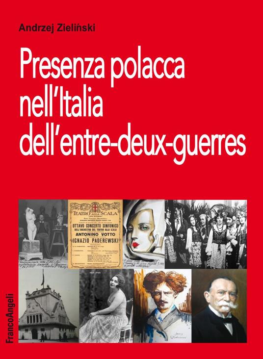 Presenza polacca nell'Italia dell'entre-deux-guerres - Andrzej Zielinski - copertina