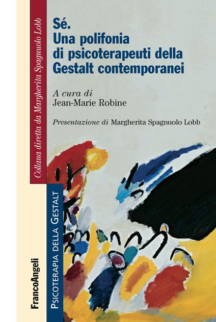 Sé. Una polifonia di psicoterapeuti della Gestalt contemporanei - copertina