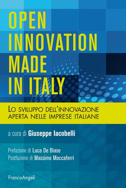 Open innovation made in Italy. Lo sviluppo dell'innovazione aperta nelle imprese italiane - copertina