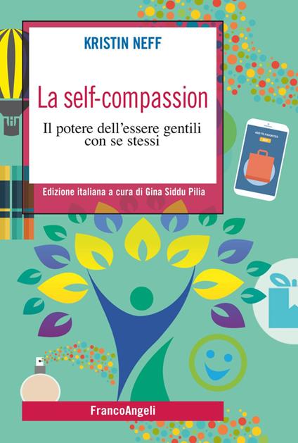 La self-compassion. Il potere dell'essere gentili con se stessi - Kristin Neff - copertina