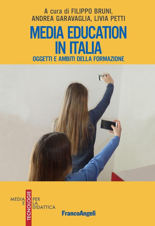 Media education in Italia. Oggetti e ambiti della formazione - copertina