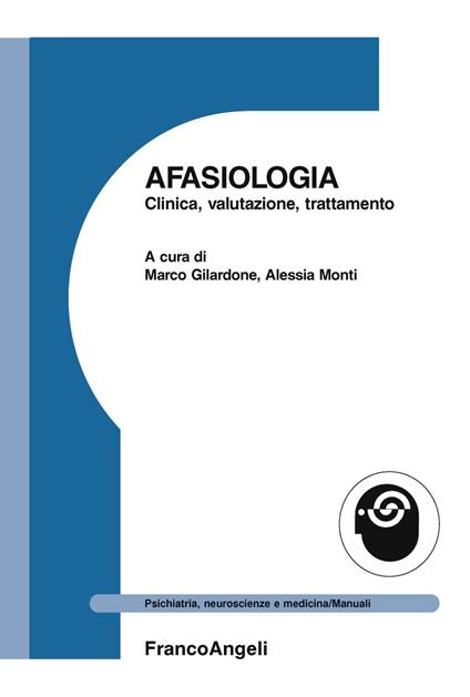 Afasiologia. Clinica, valutazione, trattamento - copertina