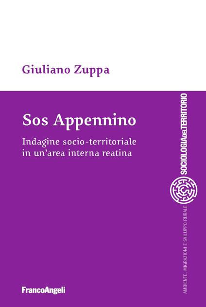 SOS Appennino. Indagine socio-territoriale in un'area interna reatina - Giuliano Zuppa - copertina