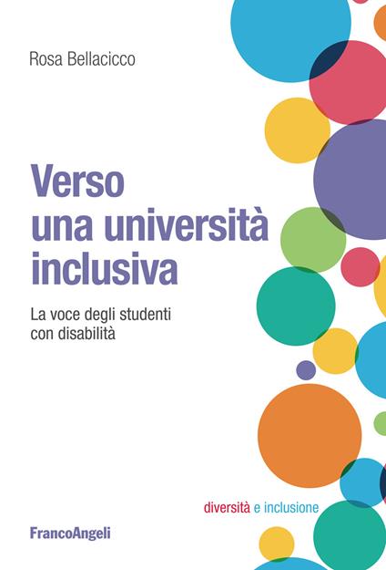 Verso una università inclusiva. La voce degli studenti con disabilità - Rosa Bellacicco - ebook