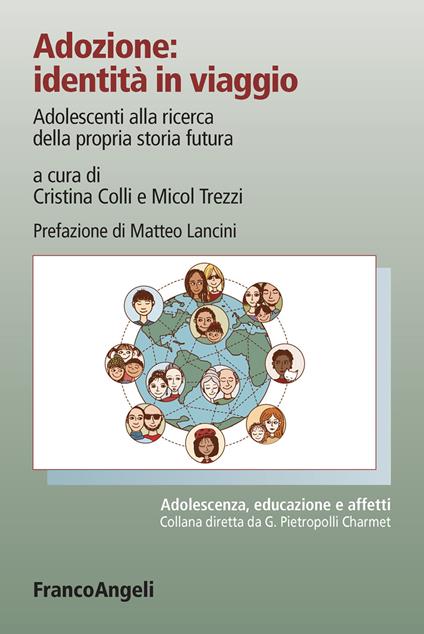 Adozione: identità in viaggio. Adolescenti alla ricerca della propria storia futura - Cristina Colli,Micol Trezzi - ebook