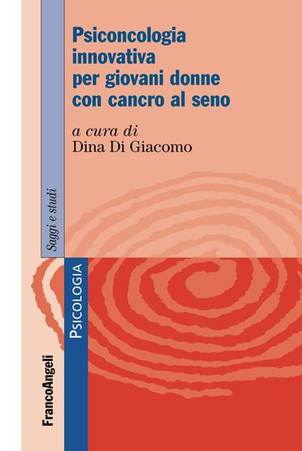 Psiconcologia innovativa per giovani donne con cancro al seno - copertina