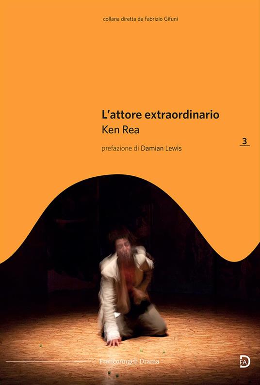 L'attore extraordinario - Ken Rea - copertina