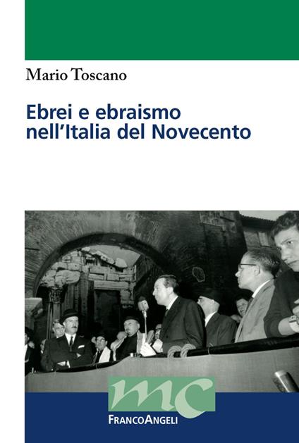 Ebrei e ebraismo nell'Italia del Novecento - Mario Toscano - copertina