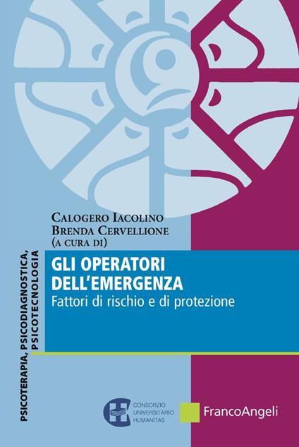 Gli operatori dell'emergenza. Fattori di rischio e di protezione - copertina