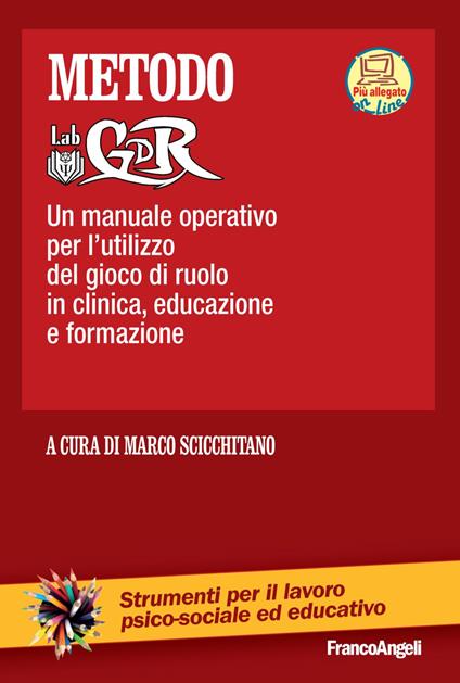 Metodo LabGDR. Un manuale operativo per l'utilizzo del gioco di ruolo in clinica, educazione e formazione. Con aggiornamento online - copertina