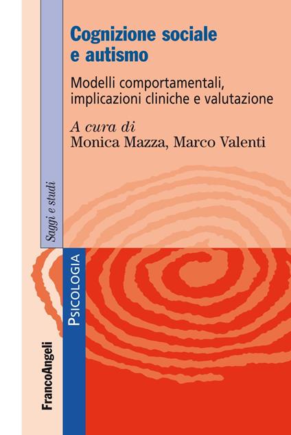 Cognizione sociale e autismo. Modelli comportamentali, implicazioni cliniche e valutazione - copertina