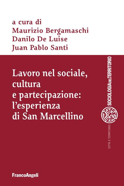 Lavoro nel sociale, cultura e partecipazione: l'esperienza di San Marcellino - copertina