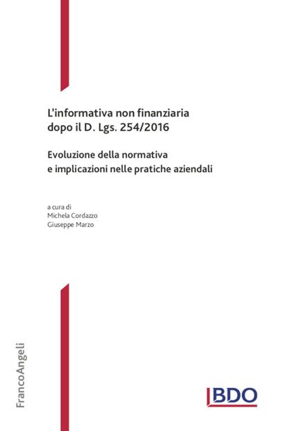 L'informativa non finanziaria dopo il D. Lgs. 254/2016. Evoluzione della normativa e implicazioni nelle pratiche aziendali - copertina