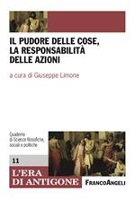 Il pudore delle cose, la responsabilità delle azioni