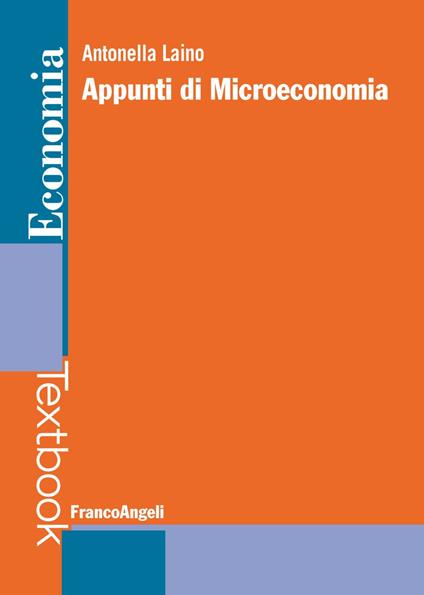 Appunti di microeconomia - Antonella Laino - copertina