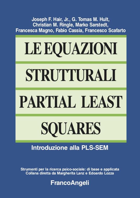Le equazioni strutturali Partial Least Squares. Introduzione alla PLS-SEM - copertina