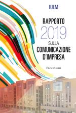 Rapporto IULM 2019 sulla comunicazione d'impresa