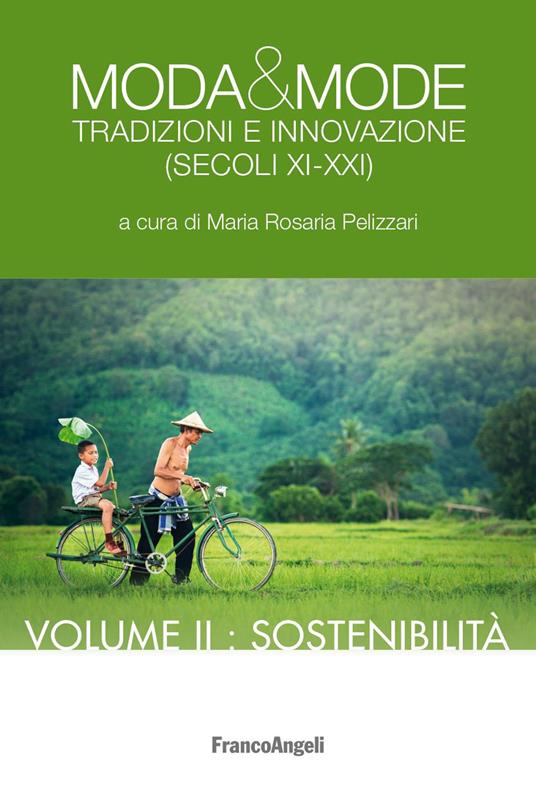Moda & mode. Tradizioni e innovazione (secoli XI-XXI). Vol. 2 - Maria Rosaria Pelizzari - ebook
