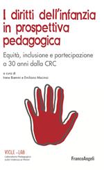 I diritti dell'infanzia in prospettiva pedagogica. Equità, inclusione e partecipazione a 30 anni dalla CRC