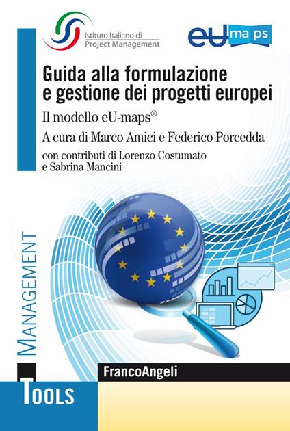 Guida alla formulazione e gestione dei progetti europei. Il modello eU-maps® - copertina