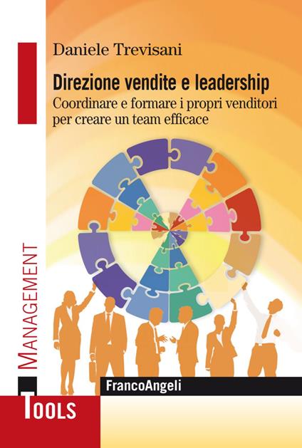 Direzione vendite e leadership. Coordinare e formare i propri venditori per creare un team efficace - Daniele Trevisani - copertina