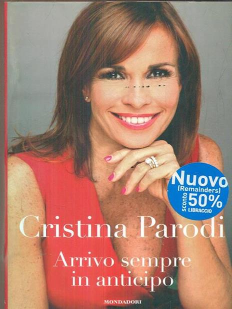 Arrivo sempre in anticipo - Cristina Parodi - 6