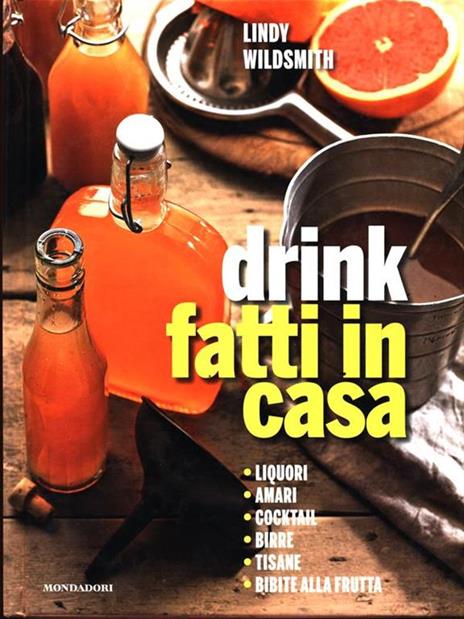 Drink fatti in casa - Lindy Wildsmith - copertina