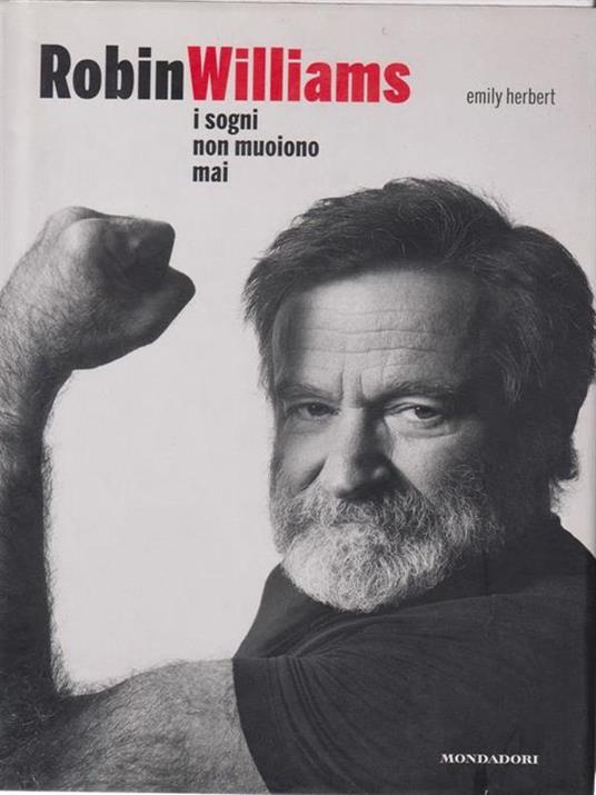 Robin Williams. I sogni non muoiono mai - Emily Herbert - copertina