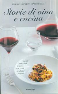 Storie di vino e cucina - Federico Graziani,Marco Pozzali - 2