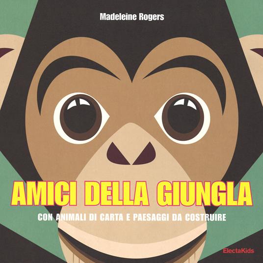 Amici della giungla. Ediz. illustrata. Con gadget - Madeleine Rogers - copertina