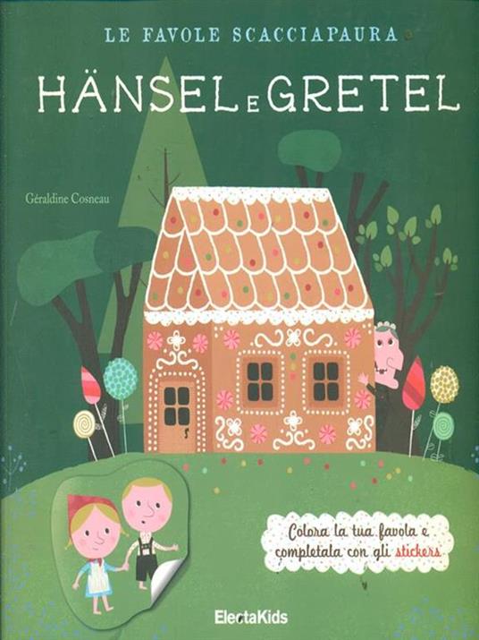 Le favole scacciapaura. Hansel e Gretel-Cappuccetto Rosso - Marie Paruit,Géraldine Cosneau - 2