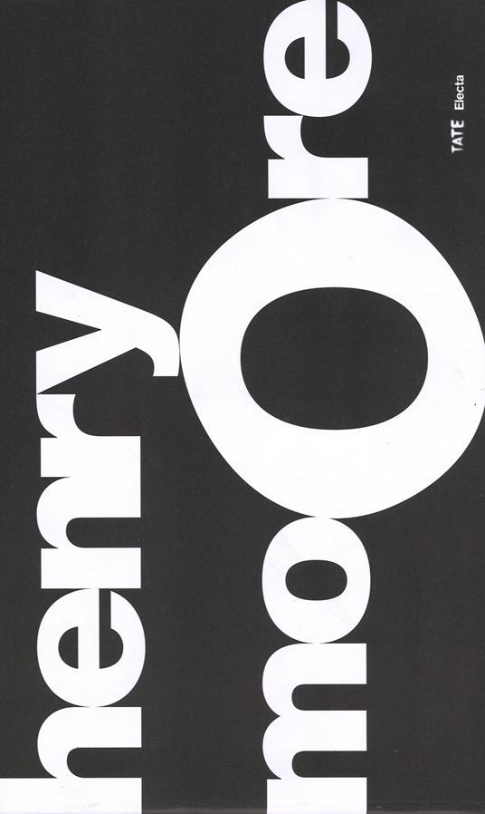 Henry Moore. Catalogo della mostra (Roma, 24 settembre 2015-10 gennaio 2016). Ediz. illustrata - copertina