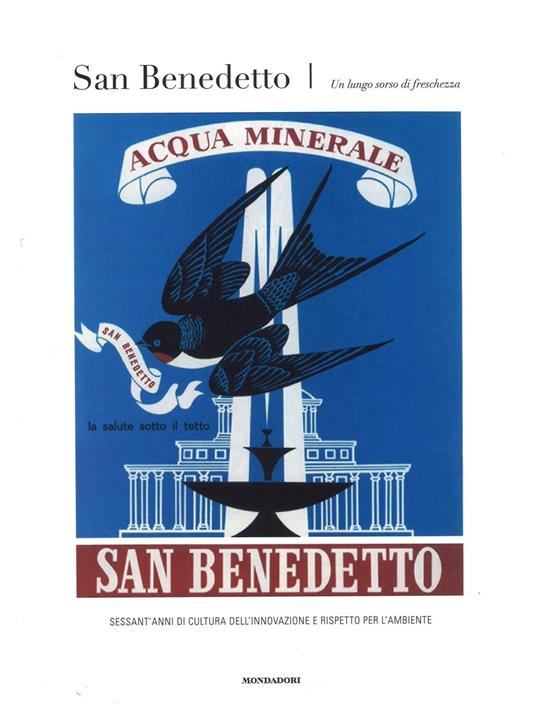 San Benedetto. Un lungo sorso di freschezza. Sessant'anni di cultura dell'innovazione e rispetto per l'ambiente - Luca Masia - copertina