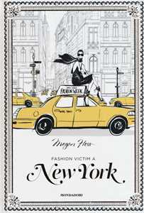 Libro Fashion victim a New York Megan Hess