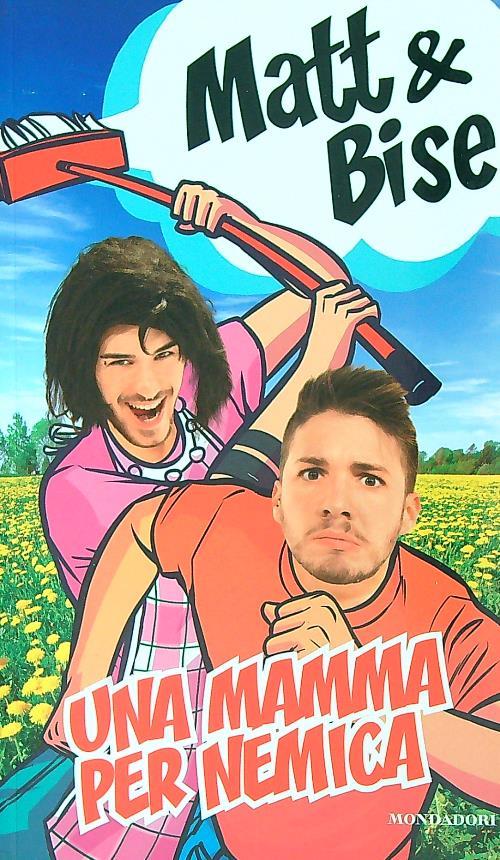 Una mamma per nemica
