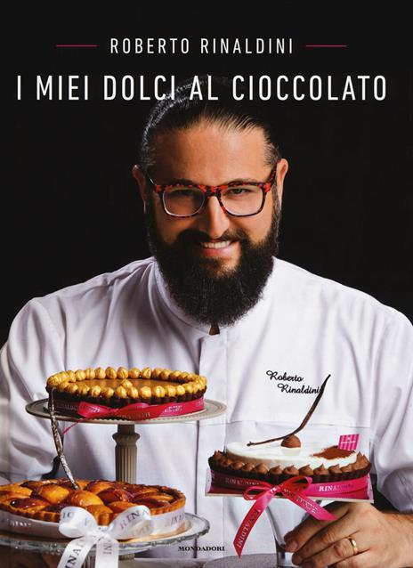 I miei dolci al cioccolato - Roberto Rinaldini - copertina