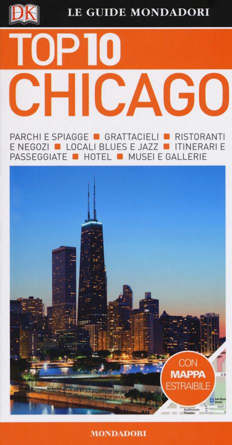Chicago. Con Carta geografica ripiegata - Elaine Glusac,Elisa Kronish,Roberta Sotonoff - copertina