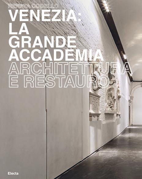 Venezia. La Grande Accademia . Ediz. a colori - copertina