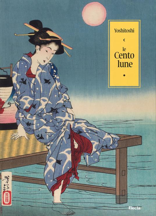Le cento lune. Ediz. a colori - Tsukioka Yoshitoshi - copertina