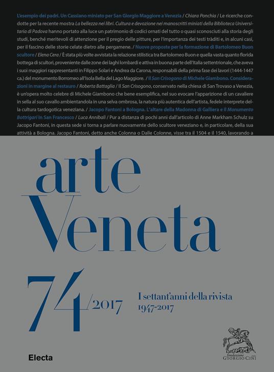 Arte Veneta. Rivista di storia dell'arte (2017). Vol. 74: settant'anni della rivista (1947-2017), I. - copertina