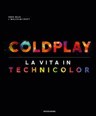 Coldplay. La vita in technicolor