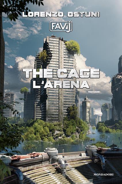 The cage. L'arena - Lorenzo Favij Ostuni - copertina
